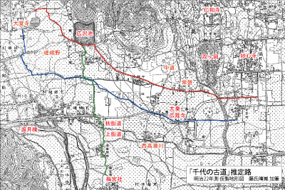 明治22年測図仮製地形図に藤氏晴嵐が加筆した「千代の古道」推定路図